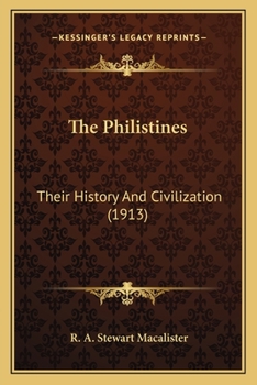 Paperback The Philistines: Their History And Civilization (1913) Book
