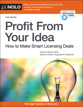 Paperback Profit from Your Idea: How to Make Smart Licensing Deals Book