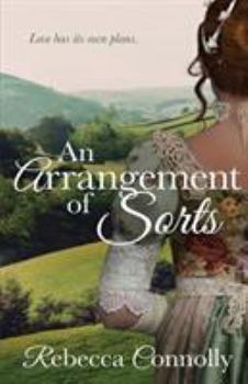 An Arrangement of Sorts - Book #1 of the Arrangements