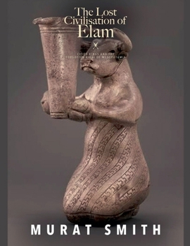 Paperback The Lost Civilisation of Elam Book