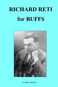 Paperback Richard Reti for Buffs Book