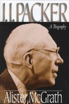 Hardcover J.I. Packer: A Biography Book