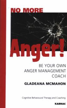 Paperback No More Anger!: Be Your Own Anger Management Coach Book