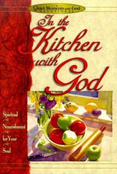 Hardcover In the Kitchen with God Book