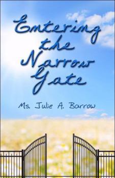 Paperback Entering the Narrow Gate Book
