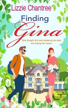 Paperback Finding Gina: Can a sprinkling of stardust overcome a past full of demons? Book