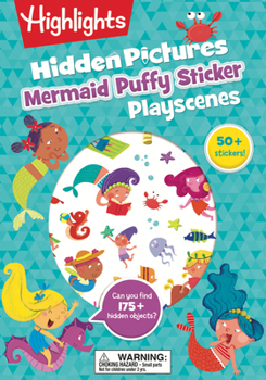 Paperback Mermaid Hidden Pictures Puffy Sticker Playscenes: Best Mermaid Gift for Kids 3-6 with Mazes, Matching Games, Mermaid Crafts & Over 50 Mermaid Stickers Book