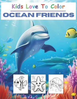 Paperback Kids Love To Color - Ocean Friends Book