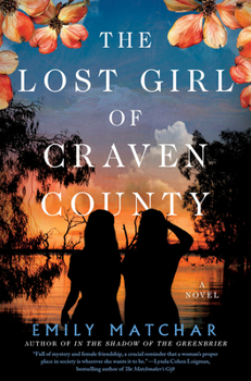 Hardcover The Lost Girl of Craven County Book