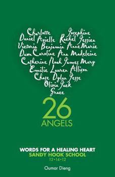 Paperback 26 Angels: Words for a Healing Heart Book