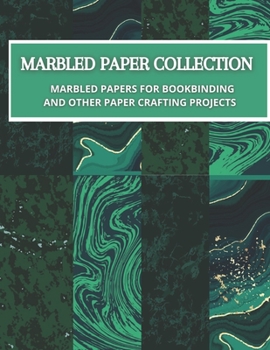 Marbled Paper Collection: marbled papers for bookbinding and other paper crafting projects