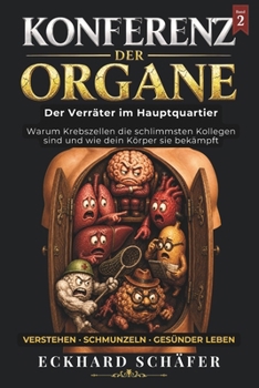 Paperback Konferenz der Organe: Band 2: Der Verräter im Hauptquartier [German] Book
