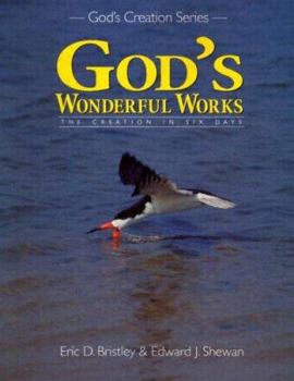 Paperback God's Wonderful Works: The Creation in Six Days Book