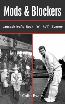 Paperback Mods and Blockers: Lancashire's Rock and Roll Summer Book