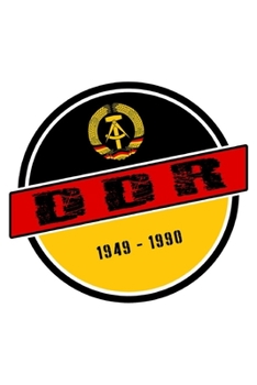 DDR Flag Notebook: Beautiful DDR / GDR Flags Notebook with 120 checkered pages in Trim size 15,24 x 22,86 cm (6" x 9")