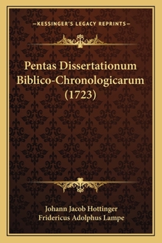 Paperback Pentas Dissertationum Biblico-Chronologicarum (1723) [Latin] Book