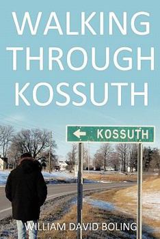 Paperback Walking Through Kossuth Book