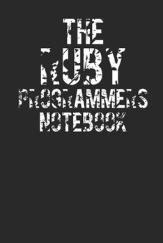 Paperback The Ruby Programmer Notebook: A Journal For Ruby Programmers Daily Use Diary Book