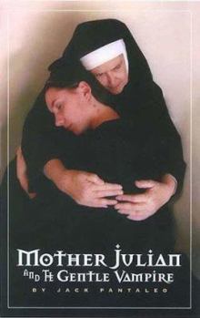 Paperback Mother Julian and the Gentle Vampire Book