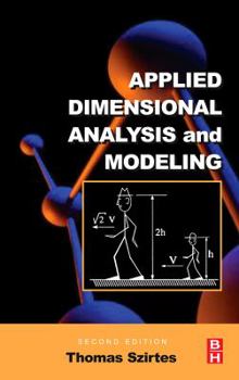 Hardcover Applied Dimensional Analysis and Modeling Book