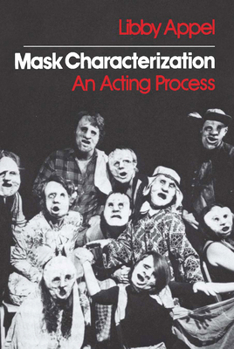 Paperback Mask Characterization: An Acting Process Book
