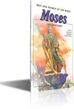 Moses: God's Chosen Leader (Outstanding Men of the Bible)