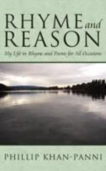 Paperback Rhyme and Reason: My Life in Rhyme and Poems for All Occasions Book