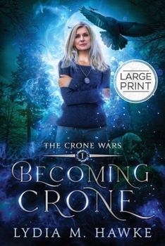 Paperback Becoming Crone [Large Print] Book