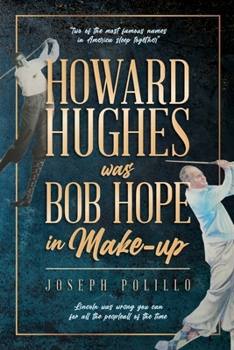 Paperback Howard Hughes was Bob Hope in Make-up Book