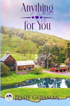 Anything for You - Book #3 of the Sweet Haven Farm