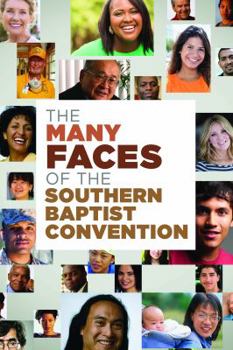 The Many Faces of the Southern Baptist Convention