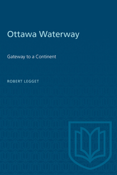 Paperback Ottawa Waterway: Gateway to a Continent Book