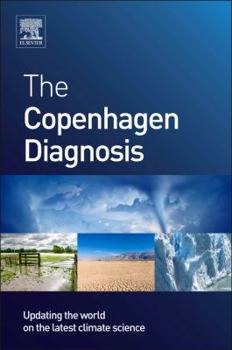 Paperback The Copenhagen Diagnosis: Updating the World on the Latest Climate Science Book