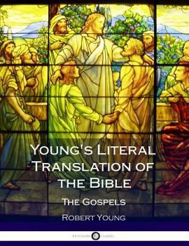 Paperback Young's Literal Translation of the Bible: The Gospels Book
