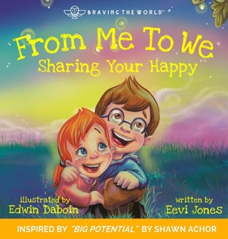 Hardcover From Me To We: Sharing Your Happy Book