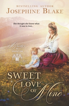 Sweet Love of Mine (The Brides of Adoration)
