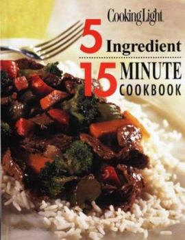 Hardcover 5 Ingredient 15 Minute Cookbook Book