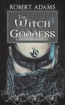 The Witch Goddess (Horseclans, #9) - Book #9 of the Horseclans