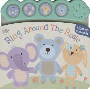 Board book Ring Around the Rosie: Sound and Light Book