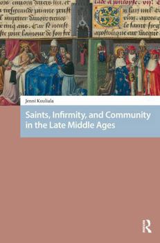 Paperback Saints, Infirmity, and Community in the Late Middle Ages Book