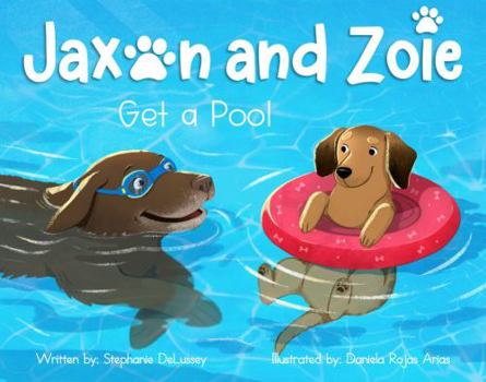 Paperback Jaxon and Zoie: Get a Pool Book