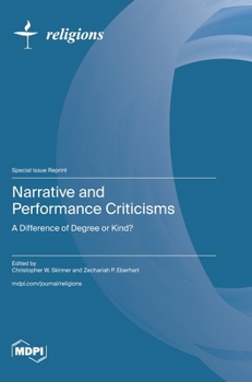 Hardcover Narrative and Performance Criticisms: A Difference of Degree or Kind? Book