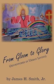Paperback From Gloom to Glory Book