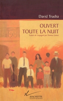 Paperback Ouvert toute la nuit [French] Book