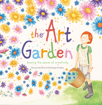 Hardcover Art Garden: Sowing the Seeds of Creativity Book