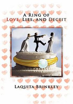 Paperback A Ring of Love, Lies, and Deceit Book