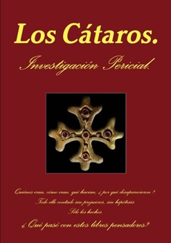 Paperback Los Cataros. Informe Pericial. [Spanish] Book