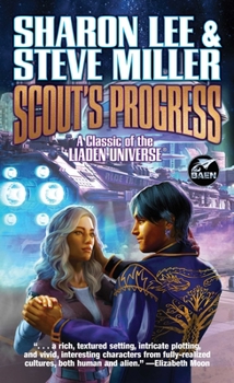 Scout's Progress - Book #7 of the Liaden Universe