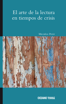 Paperback El Arte de la Lectura En Tiempos de Crisis [Spanish] Book
