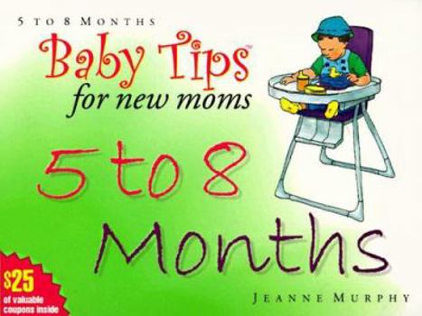 Paperback Baby Tips 5 to 8 Months Book